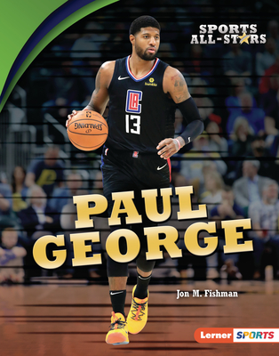 Paul George - Fishman, Jon M