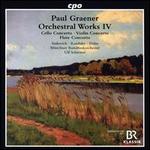 Paul Graener: Orchestral Works IV