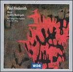 Paul Hindemith: Mass; Twelve Madrigals