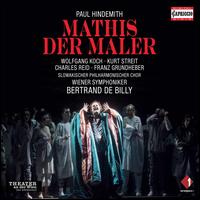 Paul Hindemith: Mathis der Maler - Adam Bla?o (vocals); Andrew Owens (vocals); Ben Connor (vocals); Charles Reid (vocals); Franz Grundheber (vocals);...