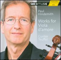 Paul Hindemith: Works for Viola d'Amore - Andreas Kraft (trombone); Annette Sch�fer (viola d'amore); Anthony Spiri (piano); Blanca Coines Escriche (cello);...