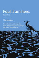 Paul, I am here. Book Two
