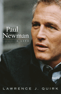 Paul Newman: A Life