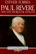 Paul Revere and the World He Lived in
