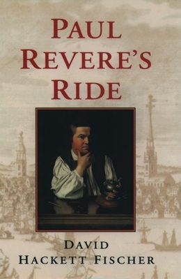 Paul Revere's Ride - Fischer, David Hackett