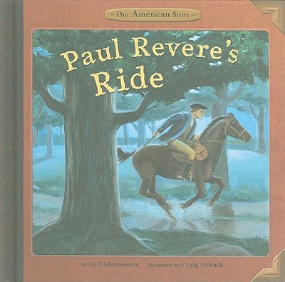 Paul Revere's Ride - Mortensen, Lori