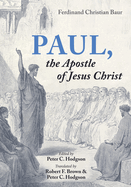 Paul, the Apostle of Jesus Christ