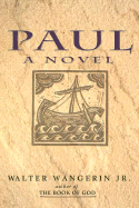 Paul - Wangerin, Walter, Jr.