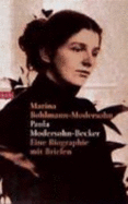 Paula Modersohn-Becker - Bohlmann-Modersohn, Marina