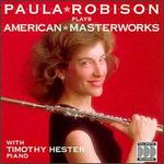 Paula Robison Plays American Masterworks