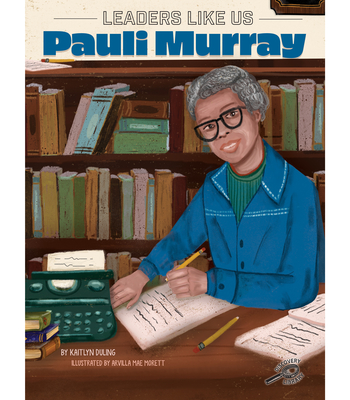 Pauli Murray - Duling, Kaitlyn