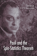 Pauli & the Spin-Statistics Theorem