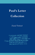 Paul's Letter Collection: Tracing the Origins
