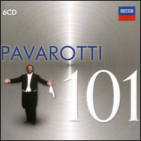 Pavarotti 101 - Alan Opie (baritone); Andrea Griminelli (flute); Anthony Rolfe Johnson (tenor); Carmen Gonzales (mezzo-soprano); Dimitri Kavrakos (bass); Eric Garrett (baritone); Huguette Tourangeau (mezzo-soprano); Ida Bormida (mezzo-soprano); Ingvar Wixell (baritone)