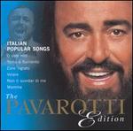 Pavarotti Edition: Italian Popular Songs