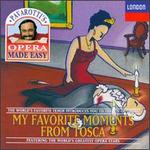 Pavarotti's Opera Made Easy: My Favorite Moments from Tosca