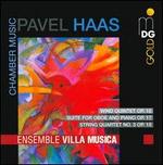 Pavel Haas: Chamber Music