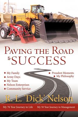 Paving the Road to Success - Nelson, R L