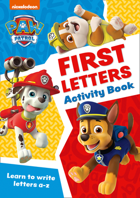 PAW Patrol First Letters Activity Book: Get Set for School! - Collins Preschool