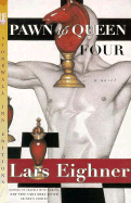 Pawn to Queen Four