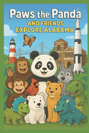 Paws the Panda and Friends Explore Alabama