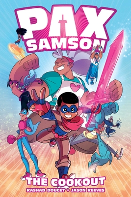 Pax Samson Vol. 1: The Cookout - Reeves, Jason