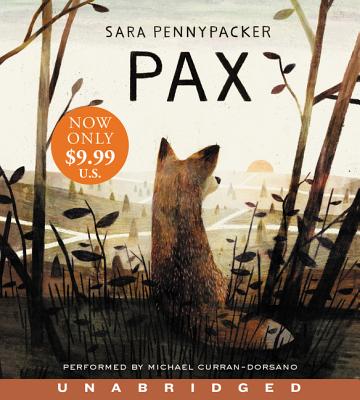 Pax - Curran-Dorsano, Michael (Read by), and Pennypacker, Sara