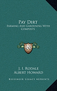 Pay Dirt: Farming and Gardening with Composts