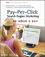 Pay-Per-Click Search Engine Marketing: An Hour a Day [With Access Code]
