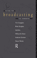 Paying for Broadcasting: The Handbook