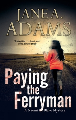 Paying the Ferryman - Adams, Jane A.