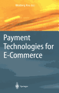 Payment Technologies for E-Commerce