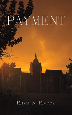 Payment - Rivers, Rhys N