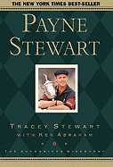 Payne Stewart: The Authorized Biography
