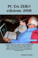 PC DA ZERO -- Edizione 2008