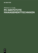 Pc-Gest?tzte Managementtechniken