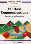 PC-Host Communications: Strategies for Implementation - Gohring, Hans-George, and Jasper, Erich