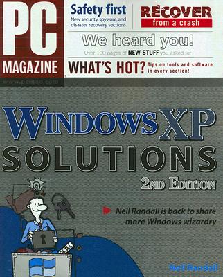 PC Magazine Windows XP Solutions - Randall, Neil