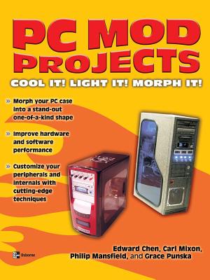 PC Mod Projects: Cool It! Light It! Morph It! - Chen, Edward (Conductor)