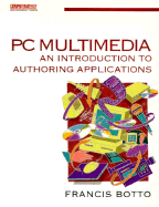 PC Multimedia - Intro to Authoring