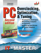 PC Overclocking, Optimization, and Tuning