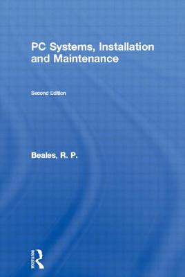 PC Systems, Installation and Maintenance - Beales, Robert