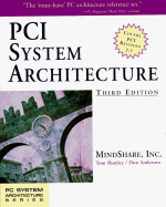 PCI System Architecture - MindShare, Inc., and Shanley, Tom, and Anderson, Don