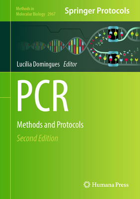 PCR: Methods and Protocols - Domingues, Luc�lia (Editor)
