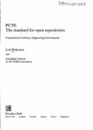 Pcte: The Standard for Open Repositories - Wakeman, Lois, and Jowett, Jonathan