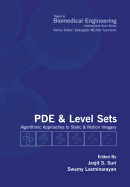 Pde and Level Sets: Algorithmic Approaches to Static and Motion Imagery