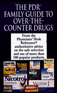 PDR Guide to Over-The-Counter Drugs - Physicians Desk Reference, and Ballantine