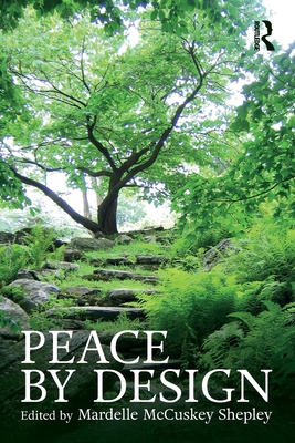 Peace by Design - McCuskey Shepley, Mardelle (Editor)