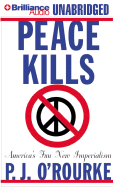 Peace Kills: America's Fun New Imperialism