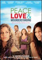 Peace, Love & Misunderstanding